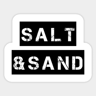 Salt and Sand Sticker